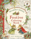 Brambly Hedge: Festive Coloring Book